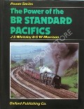 Book cover of The Power of the BR Standard Pacifics  by WHITELEY, J.S. & MORRISON, G.W. 